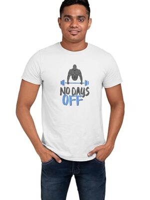 Men's No Days Off Printed Workout T-Shirt, White, Gym Workout Tshirt