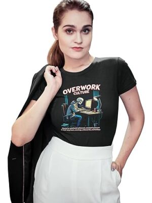 Overwork Culture Graphic T-Shirt ? Unisex Black Tee with Bold Skeleton Work Art ? Statement Streetwear for Hustlers, Creatives & Office Rebels